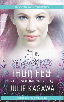 Title details for The Iron Fey, Volume 1 by Julie Kagawa - Available